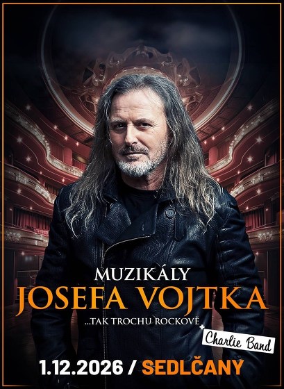 Plakát události Muzikály Josefa Vojtka v Sedlčanech