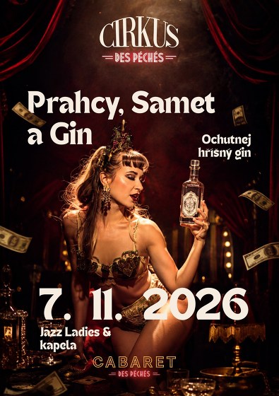 Plakát události Cirkus des Péchés: Prachy, Samet a Gin