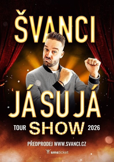 Plakát události ŠVANCI SHOW - JÁ SU JÁ - Praha