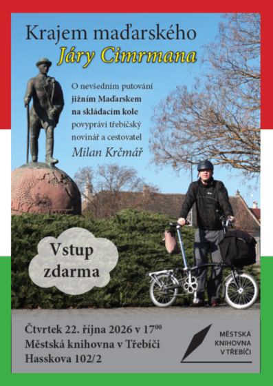 Plakát události Krajem maďarského Járy Cimrmana/ Milan Krčmář