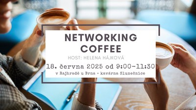 Plakát události Networking coffee Rajhrad / host Helena Hájková