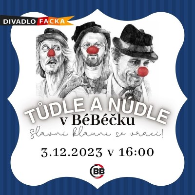 Plakát události Tůdle a Núdle