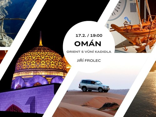 Plakát události Omán - orient s vůní kadidla