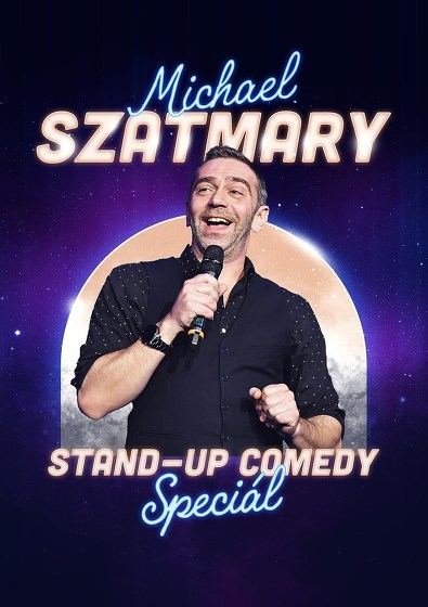 Plakát události Michael Szatmary - Lokálny sexsymbol - Stand-up speciál