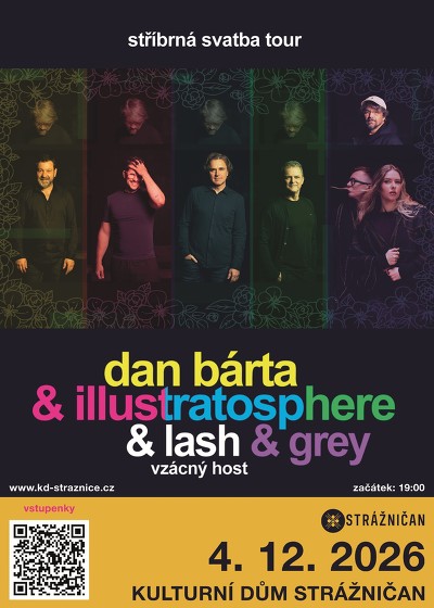 Plakát události Dan Bárta & Illustratosphere & Lash & Grey / Stříbrná svatba tour