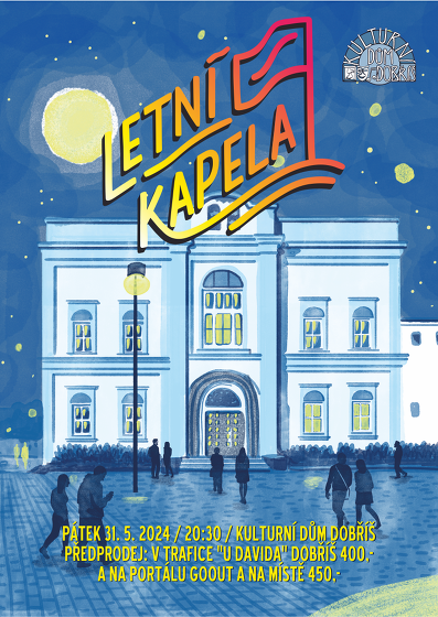 Plakát události Jaromír 99 a Letní kapela v Dobříši