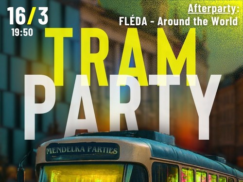 Plakát události Tram Party + Around the world party x 16/3 x Fléda club
