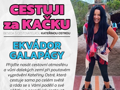 Plakát události Cestuj za kačku – Ekvádor a Galapágy