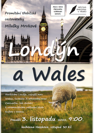 Plakát události Londýn a Wales / Miluška Mrvková