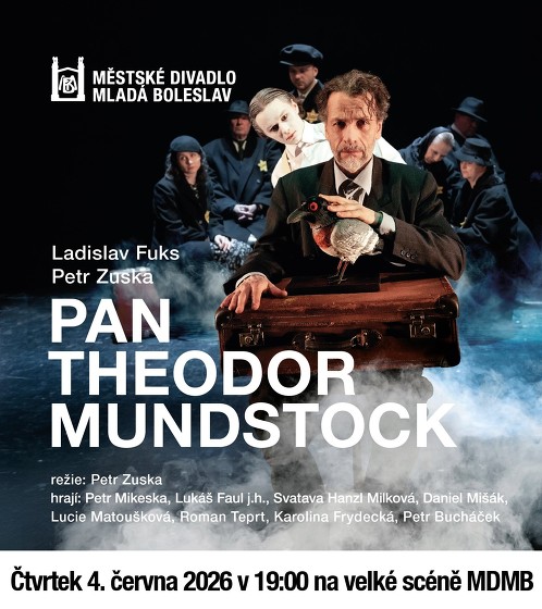 Plakát události Pan Theodor Mundstock - Ladislav Fuks - Petr Zuska