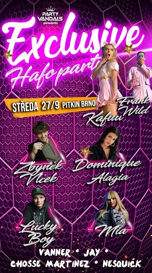 Plakát události Exclusive párty - HAFO MEJDAN w/Kafuu/Frank Wild/Mia→ PITKIN