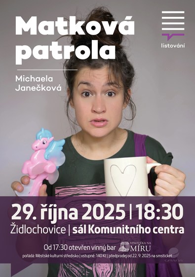 Plakát události LiStOVáNí.cz: MATKOVÁ PATROLA