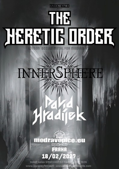 Plakát události The Heretic Order (UK) & Innersphere & David Hradílek Band