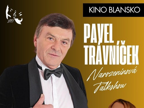 Plakát události Narozeninová Talkshow Pavla Trávníčka
