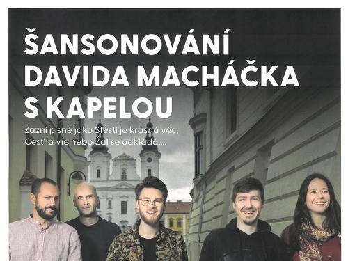 Plakát události ŠANSONOVÁNÍ  Davida Macháčka s kapelou