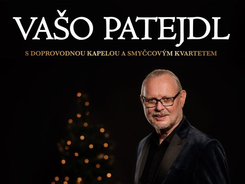 Plakát události Vašo Patejdl  