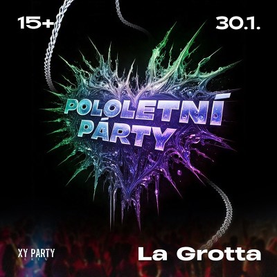 Plakát události Pololetní Párty v La Grottě