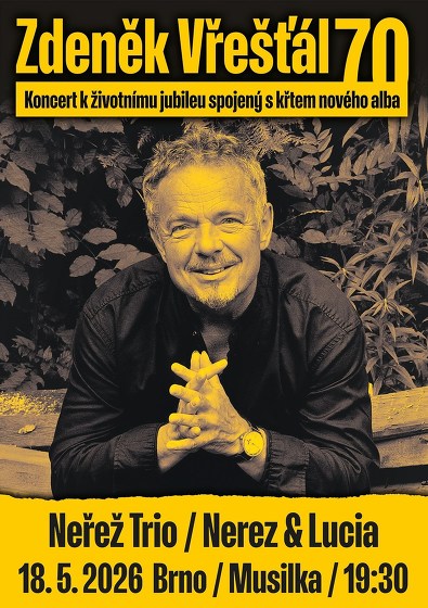 Plakát události Zdeněk Vřešťál 70 – Neřež Trio / Nerez & Lucia