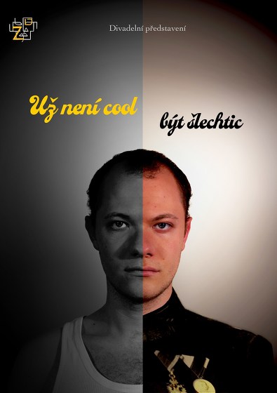 Plakát události Už není cool být šlechtic