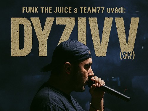 Plakát události DYZIVV by Funk the Juice & Team 77