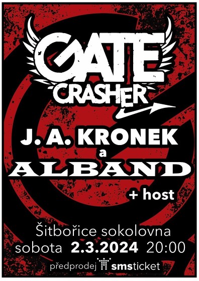 Plakát události GATE Crasher & J. A. KRONEK a ALBAND v Šitbořicích