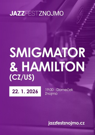 Plakát události Jan Smigmator (CZ) & Scott Hamilton (US)