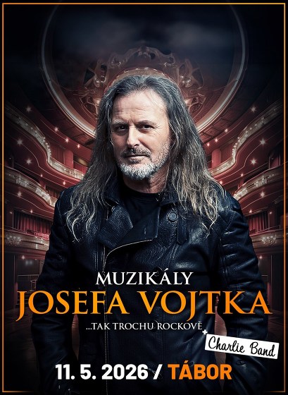 Plakát události Muzikály Josefa Vojtka v Táboře