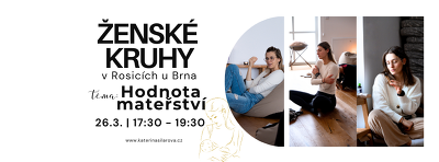 Plakát události ŽENSKÝ KRUH na téma Hodnota Mateřství