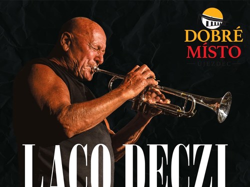 Plakát události Laco Deczi & Celula New York na Dobrém