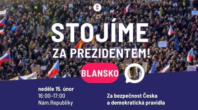 Plakát události Stojíme za prezidentem - Blansko