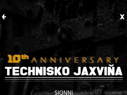 Plakát události Technisko Jaxviňa | 10th Anniversary