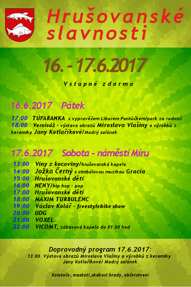 Plakát události Hrušovanské Slavnosti ( 16. - 17. června 2017)