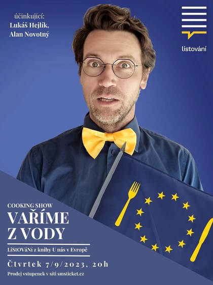 Plakát události Vaříme z vody s Lukášem Hejlíkem a Alanem Novotným