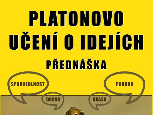 Plakát události Platonovo učení o idejích