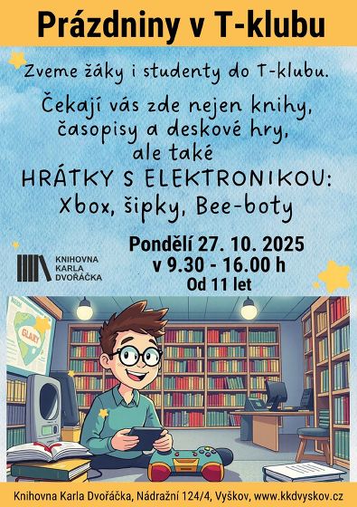 Plakát události Podzimní prázdniny v T-klubu knihovny - hrátky s elektronikou