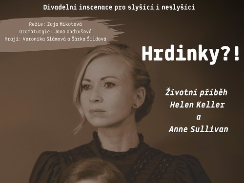 Plakát události Hrdinky?! - host divadelní spolek OUKEJ