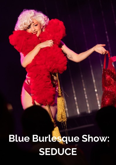 Plakát události Blue Burlesque Show: SEDUCE