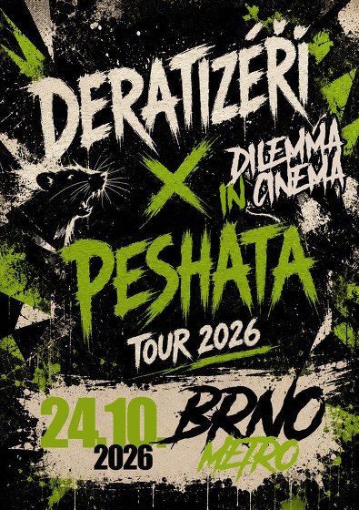Plakát události Tour 2026 - Deratizéři, Peshata a Dilema In Cinema