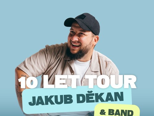 Plakát události Jakub Děkan - 10 let TOUR