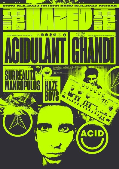 Plakát události Hazed: Acidulant (MT) + Ghándí + Surrealita