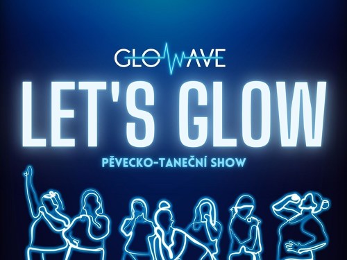 Plakát události LET’S GLOW