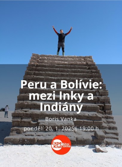 Plakát události Peru a Bolívie: mezi Inky a Indiány