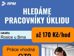 RPM Service a.s. nabízí práci na pozici Úklidový pracovník v obci Rosice