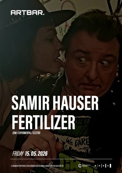 Plakát události Samir Hauser : Pacient 0 Tour 2026 | Support : Fertilizer