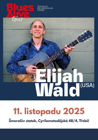Plakát události Elijah Wald (USA) - Blues Alive Tour