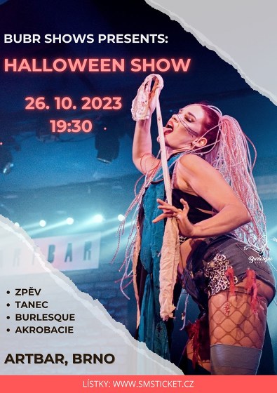 Plakát události BUBR show presents: Halloween Show Brno