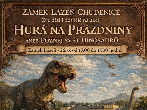 Plakát události Hurá na prázdniny anebo tajemný svět dinosaurů
