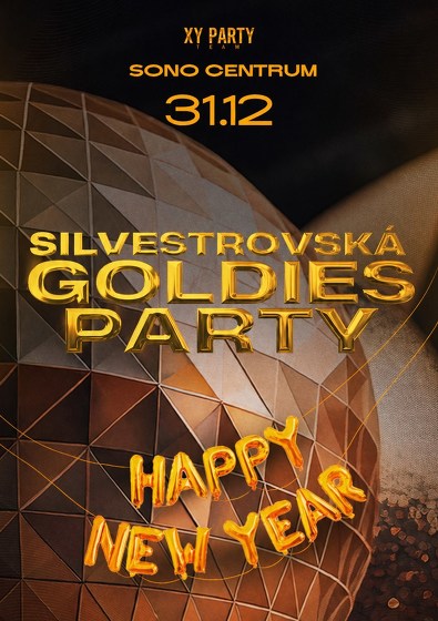 Plakát události Silvestrovská Goldies Party | Sono Centrum