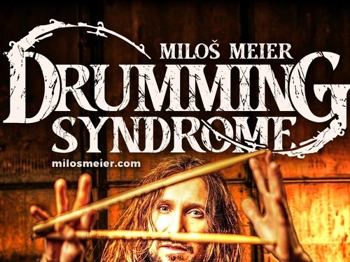 Plakát události Miloš Meier Drumming Syndrome