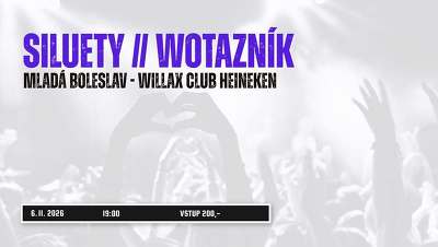 Plakát události SILUETY + WOTAZNÍK + NO TALENT | Willax Klub Heineken